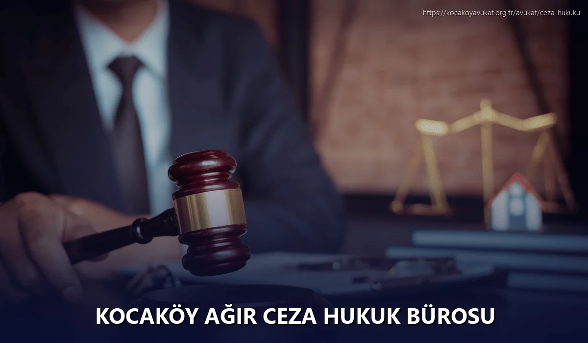 Kocaköy Ağır Ceza Hukuk Bürosu