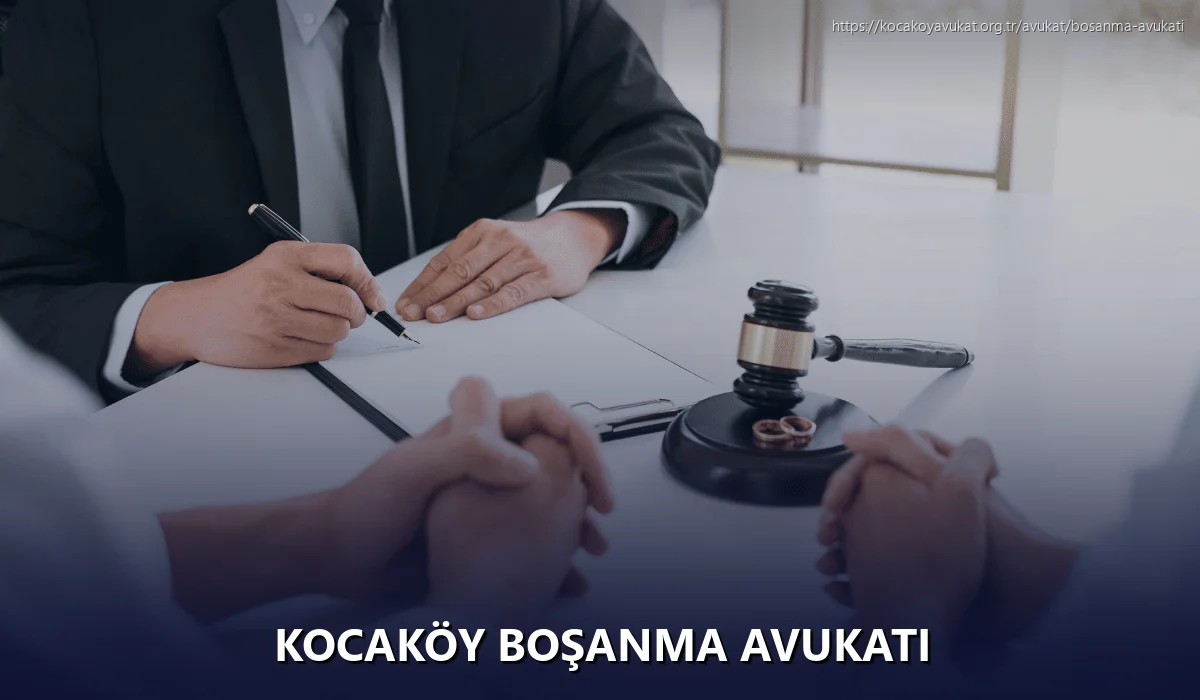 Kocaköy Boşanma Avukatı