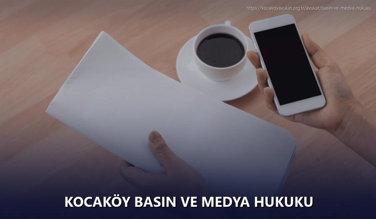 Kocaköy Basın ve Medya Hukuku