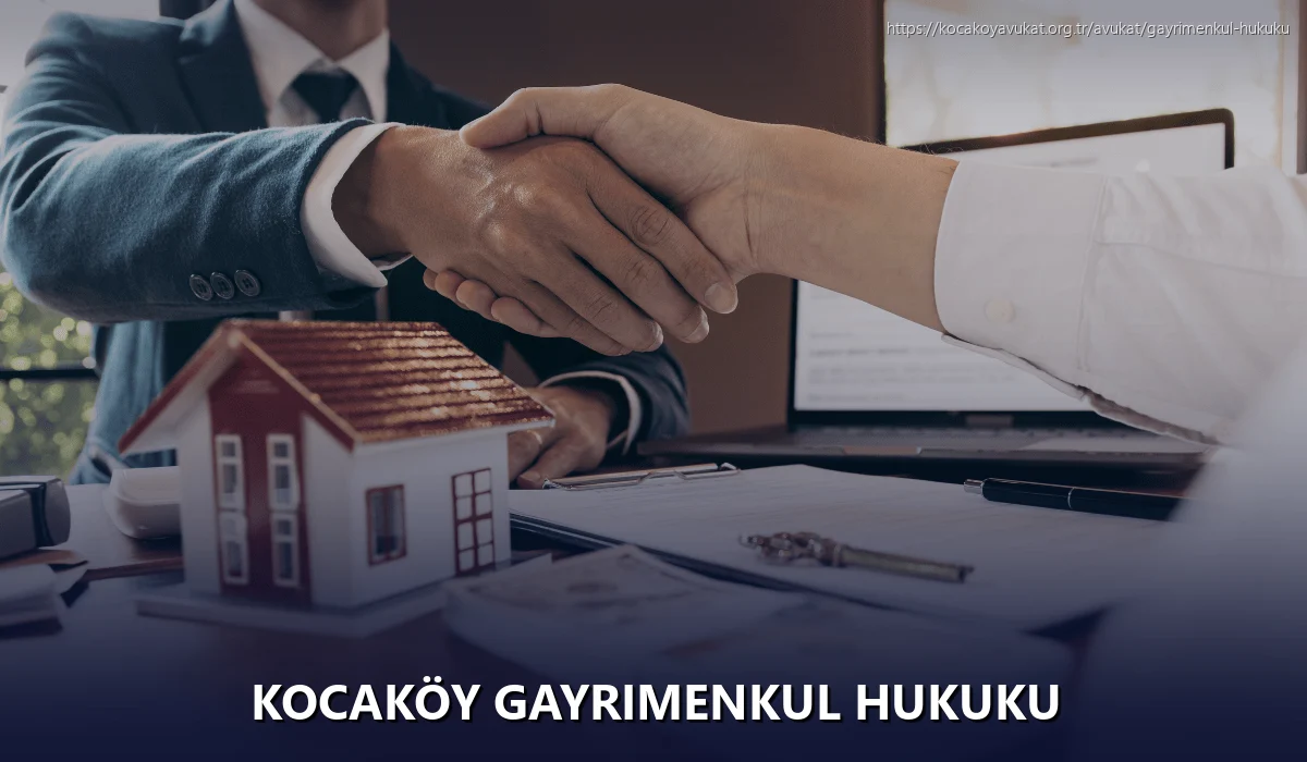 Kocaköy Gayrimenkul Hukuku