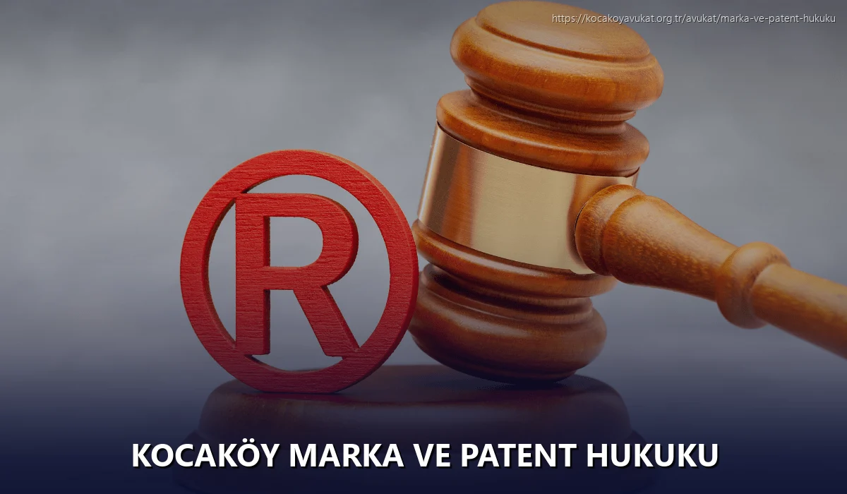 Kocaköy Marka ve Patent Hukuku
