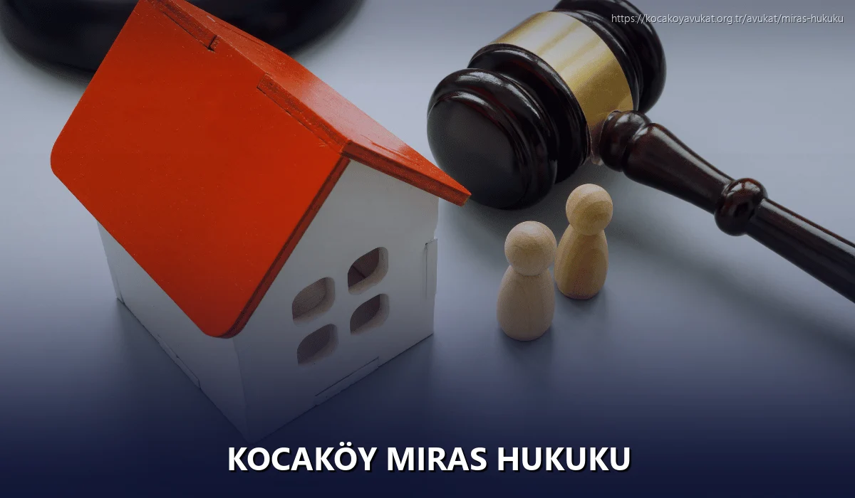 Kocaköy Miras Hukuku